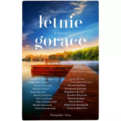 Opowiadania letnie, a nawet gor�ce