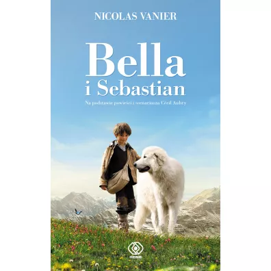 Bella i Sebastian - Nicolas Vanier