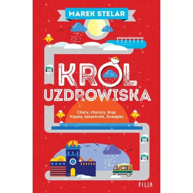 Kr�l uzdrowiska. G�ra k�opot�w. Tom 3 - Marek Stelar