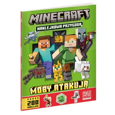 Moby atakuj�. Minecraft. Naklejkowa przygoda