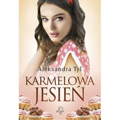 Karmelowa jesie� - Aleksandra Tyl