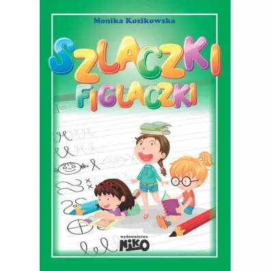 Szlaczki figlaczki - Monika Kozikowska