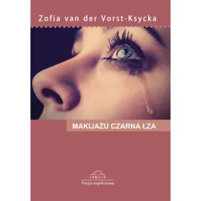 Makija�u czarna �za - Vorst-Ksycka Zofia van der