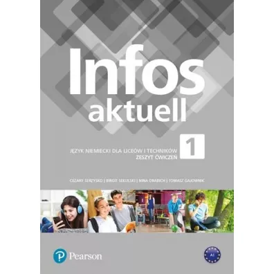 Infos Aktuell 1. Jzyk niemiecki. Zeszyt wicze + kod (Interaktywny zeszyt wicze) - Nina Drabich, Tomasz Gajownik, Birgit Sekulski