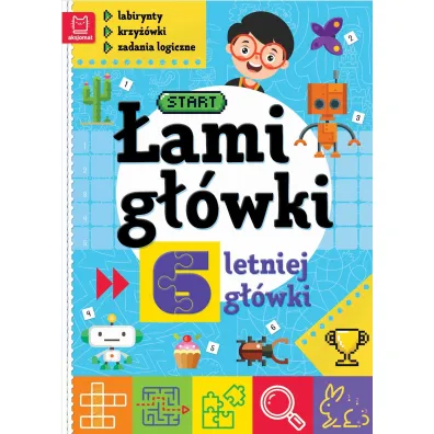 �AMIG��WKI 6-LETNIEJ G��WKI. LABIRYNTY, KRZY��WKI, ZADANIA LOGICZNE. WYDANIE II
