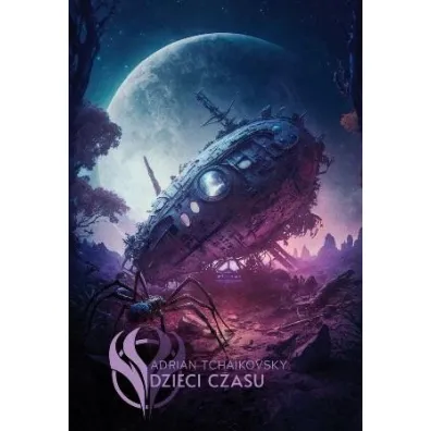 Dzieci czasu - Adrian Tchaikovsky