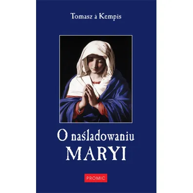 O na�ladowaniu Maryi - Tomasz Kempis