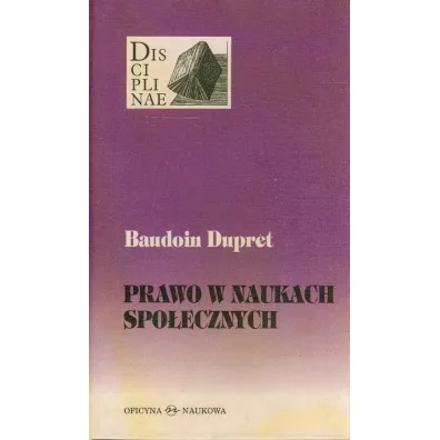 Prawo w naukach spo�ecznych - Dupret Baudoin