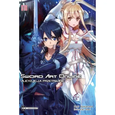 Alicyzacja: Przetrwanie. Sword Art Online. Tom 18