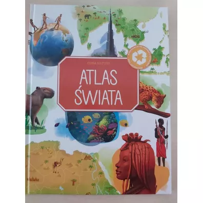 Atlas �wiata. Cuda natury