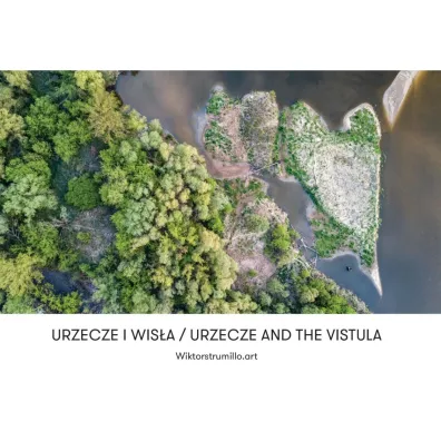 Urzecze i Wis�a / Urzecze and the Vistula - Wiktor  Strumi��o
