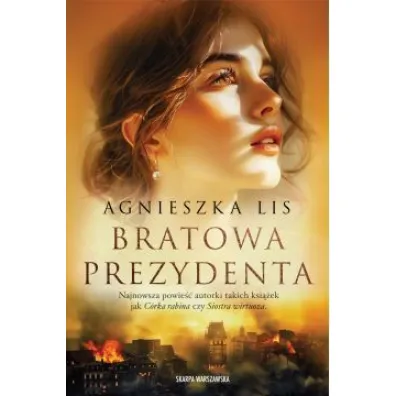 Bratowa prezydenta - Agnieszka Lis