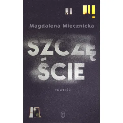 Szcz�cie - Magdalena Miecznicka