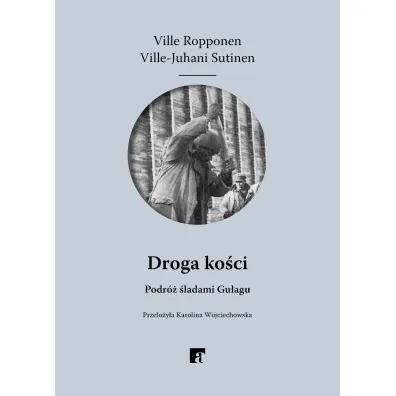 Droga ko�ci - Ville-Juhani Sutinen, Ville Ropponen