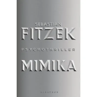 Mimika - Sebastian Fitzek