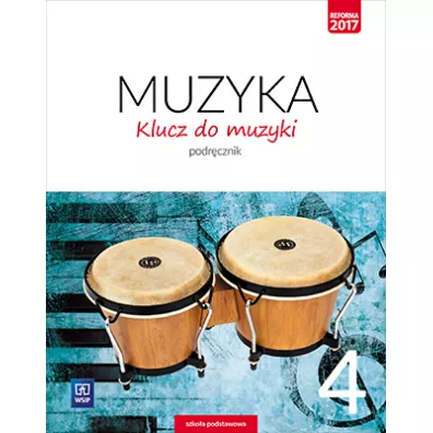 Klucz do muzyki. Podr�cznik. Klasa 4. Szko�a podstawowa - Agnieszka So�tysik, Katarzyna Jak�bczak-Dr��ek, Urszula Smoczy�ska