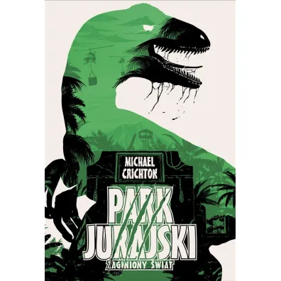 Zaginiony �wiat. Park Jurajski - Michael Crichton