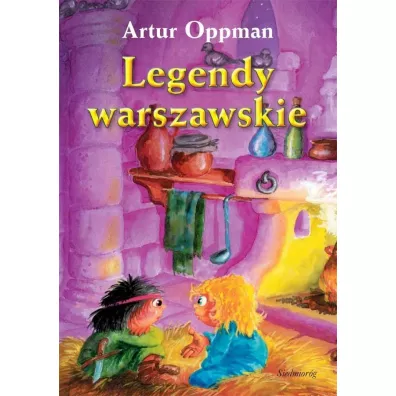 Legendy warszawskie - Artur Oppman