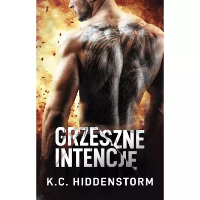 Grzeszne intencje. Nieczyste zagrania. Tom 2 - K. C. Hiddenstorm