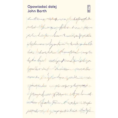 Opowiada� dalej - John Barth