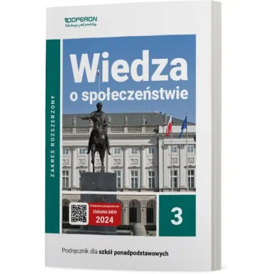 Wiedza o spo�ecze�stwie 3. Podr�cznik dla szk� ponadpodstawowych. Zakres rozszerzony - Maciej Batorski