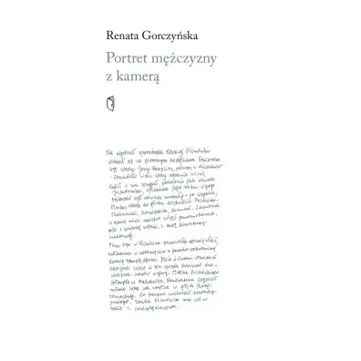 Portret m�czyzny z kamer� - Renata Gorczy�ska