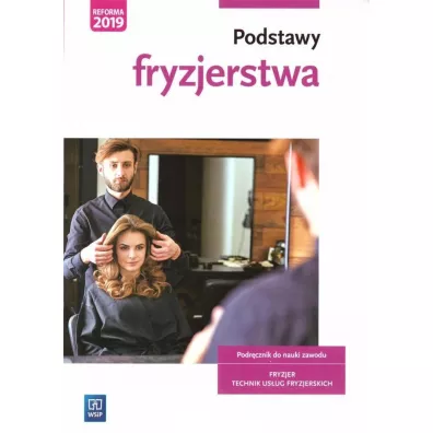 Podstawy fryzjerstwa. Podr�cznik do zawodu technik us�ug fryzjerskich - Ma�gorzata Richter, Teresa Kulikowska-Jakubik
