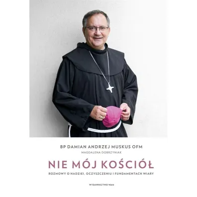Nie m�j Ko�ci� - Magdalena Dobrzyniak, Damian Andrzej Muskus