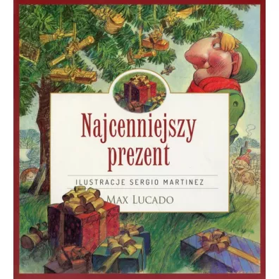 Najcenniejszy prezent - Max Lucado