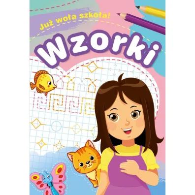Ju� wo�a szko�a! Wzorki