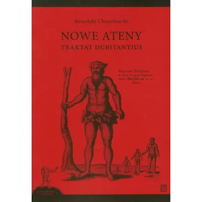 Nowe Ateny. Traktat Dubitantius - Benedykt Chmielowski