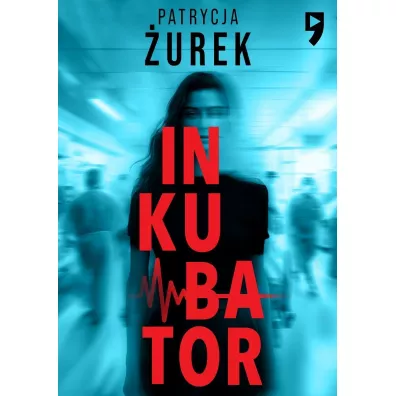 Inkubator - Patrycja �urek
