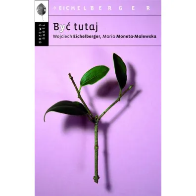 By� tutaj (pocket) - Wojciech Eichelberger