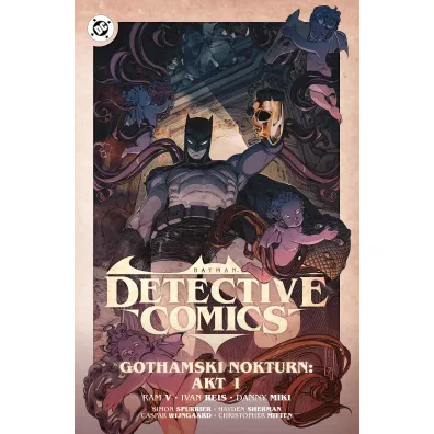 Uniwersum DC Gothamski Nokturn: Akt I. Batman Detective Comics. Tom 2