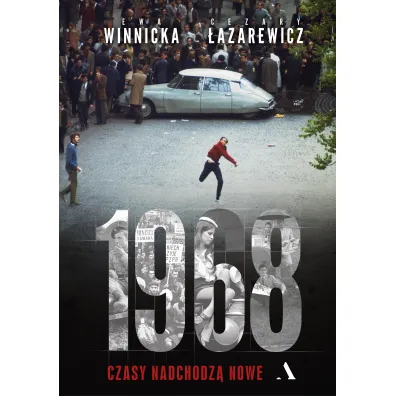 1968 Czasy nadchodz� nowe