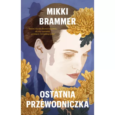 Ostatnia przewodniczka - Mikki Brammer