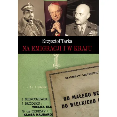 Na emigracji i w kraju - Krzysztof Tarka