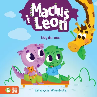 Maciu i Leon id do zoo - Katarzyna Wierzbicka, Paulina  Kmak