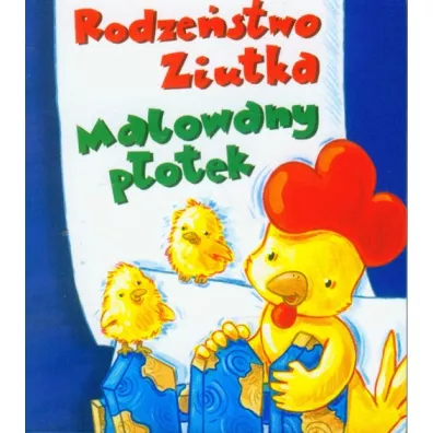 Rodze�stwo Ziutka. Malowany p�otek - Dorota Krassowska