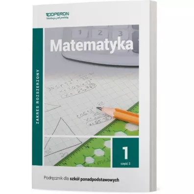 Matematyka 1. Podr�cznik. Cz�� 2. Zakres rozszerzony. Szko�a ponadpodstawowa - Henryk Paw�owski, Joanna Kar�owska-Pik, Bartosz  Szumny