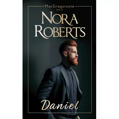 Daniel. MacGregorowie. Tom 5 - Nora Roberts