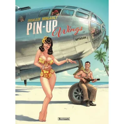Pin-Up Wings. Artbook Album I - Romain Hugault