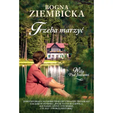 Trzeba marzy�. Willa pod Jod�ami. Tom 2 (pocket) - Bogna Ziembicka