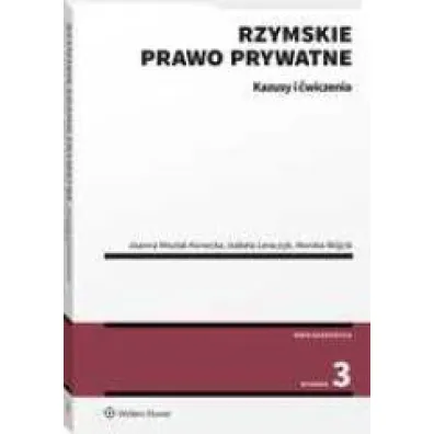 Rzymskie prawo prywatne. Kazusy i �wiczenia