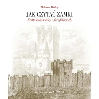 Jak czyta� zamki - Malcolm Hislop