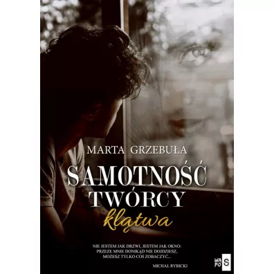 Samotno�� tw�rcy. Kl�twa - Marta Grzebu�a