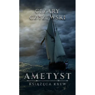 Ametyst. Ksi���ca krew - Cezary Czy�ewski