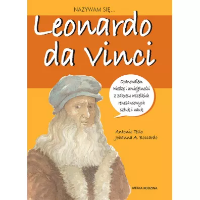 Nazywam sie Leonardo da Vinci - Tello Antonio