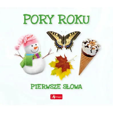 Pory roku. Pierwsze s�owa - Wojciech Baturo