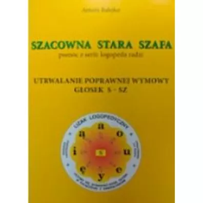 Szacowna stara szafa. Utrwalanie poprawnej wymowy g�osek s-sz